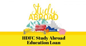 HDFC Education Loan for Abroad