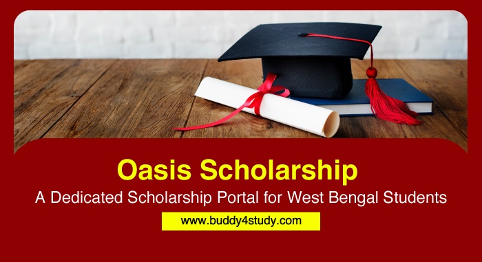 Oasis Scholarship 2023 – A Dedicated Scholarship Portal for West Bengal Students, New Rule for SC Students