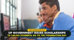 UP Government Issues Scholarships