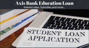 Axis Bank Education Loan Interest Rate