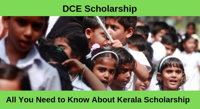 DCE Scholarship - All You Need to Know About Kerala Scholarship