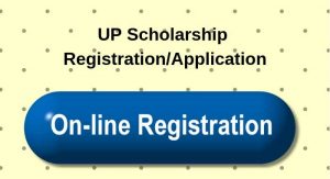UP Scholarship Registration/Application - Step-by-Step Process