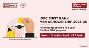 IDFC FIRST Bank MBA Scholarship 2023-25