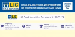 LIC Golden Jubilee Scholarships 2023-24
