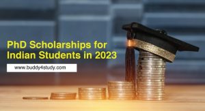 PhD Scholarships for Indian Students
