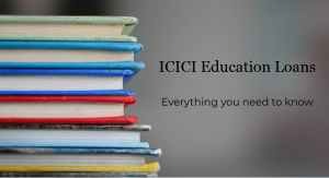 ICICI Education Loan