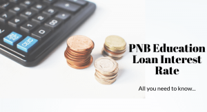 PNB Education Loan Interest Rate