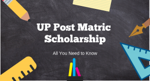 UP Post Matric Scholarships
